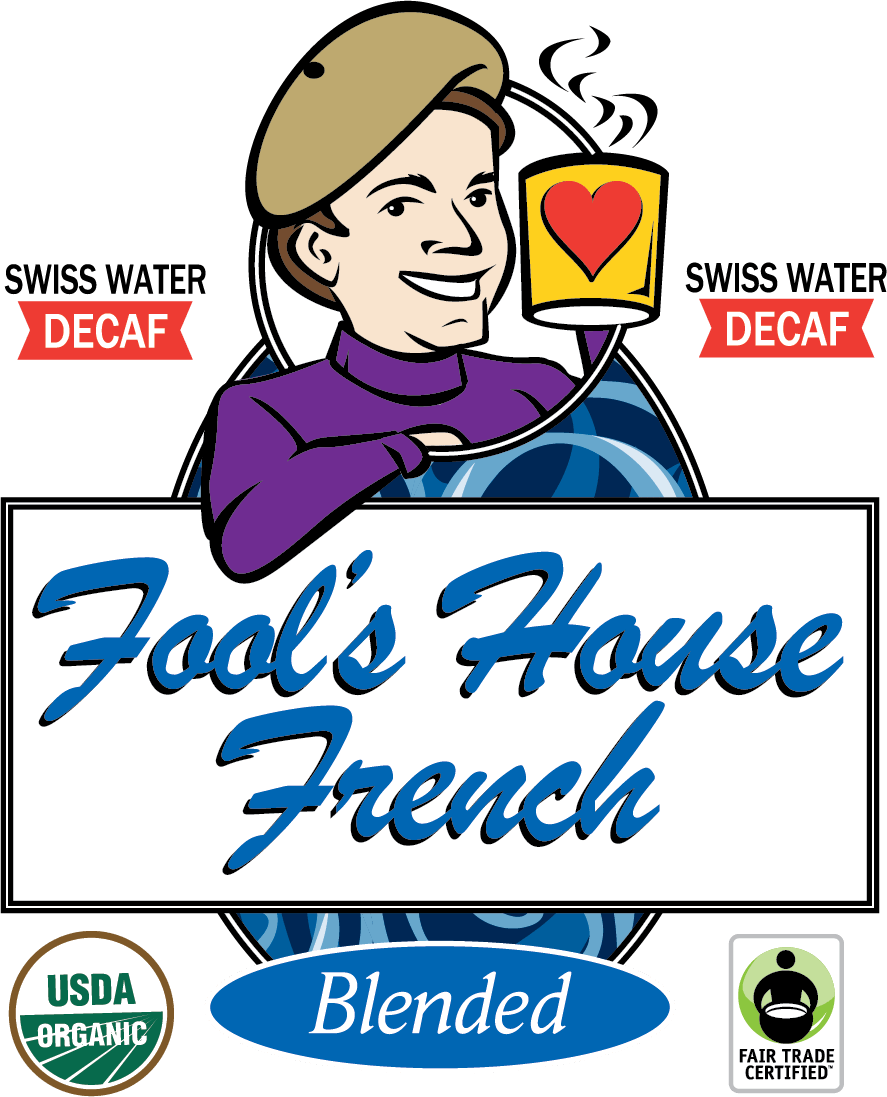 Fool's Decaf Swiss Water Organic Fair Trade House French - The Coffee Fool2043 - 0001